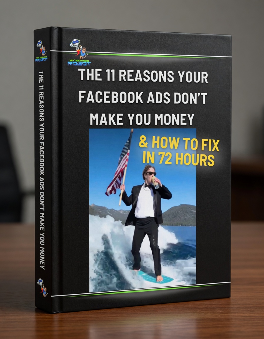 The 11 Reasons Your Facebook Ads Don't Make You Money & How to Fix Them in 72 Hours